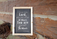 Load image into Gallery viewer, C.S. Lewis Quote Sign