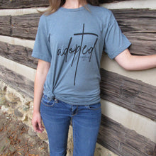 Load image into Gallery viewer, Adopted T-Shirt (Ephesians 1:4-5)